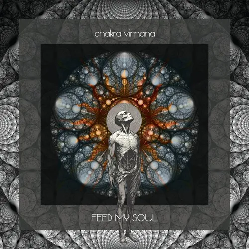 CHAKRA VIMANA / FEED MY SOUL