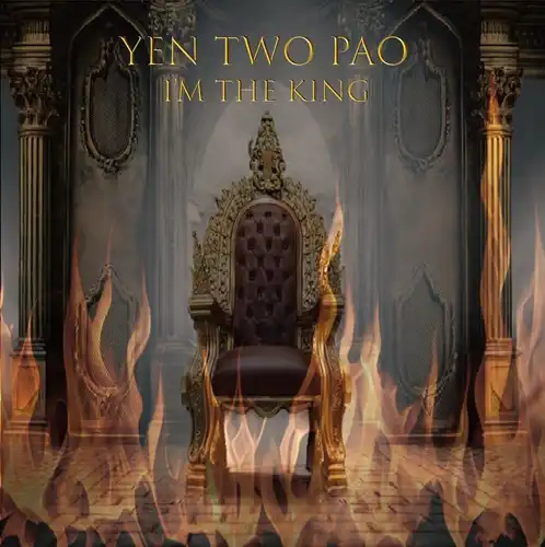 イェン・ツー・パオ / I'm the King