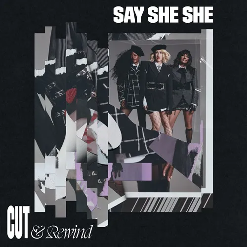 SAY SHE SHE / CUT & REWIND (COLOR VINYL)