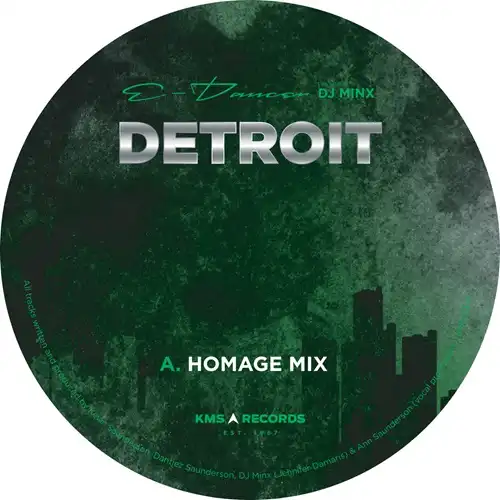 E-DANCER FT. DJ MINX / DETROIT