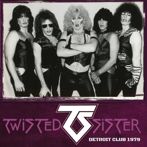 TWISTED SISTER / トゥイステッド・シスター / DETROIT CLUB 1979