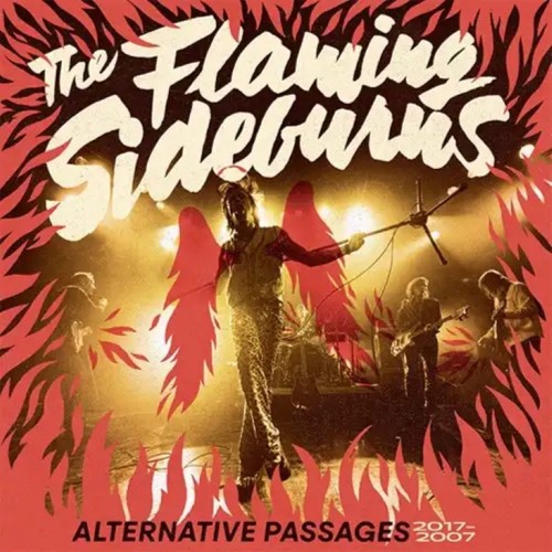 FLAMING SIDEBURNS / ALTERNATIVE PASSAGES 2007-2017 (LP/BLACK VINYL)