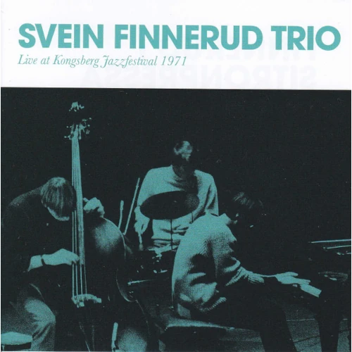 SVEIN FINNERUD / Live At Kongsberg Jazzfestival 1971