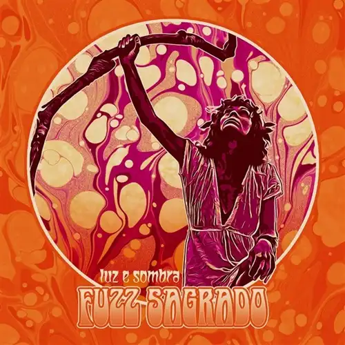 FUZZ SAGRADO / LUZ E SOMBRA