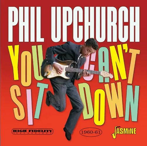 PHIL UPCHURCH / フィル・アップチャーチ / YOU CAN'T SIT DOWN(CD-R)