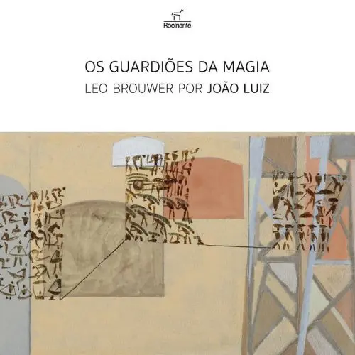 JOAO LUIZ / ジョアン・ルイス / OS GUARDIOES DA MAGIA - LEO BROUWER POR JOAO LUIZ (LP)