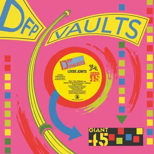 LOOSE JOINTS / ルーズ・ジョインツ / TELL YOU (TODAY) (DIMITRI FROM PARIS SPECIAL VERSION)