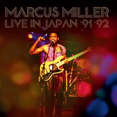 MARCUS MILLER / マーカス・ミラー / ライヴ・イン・ジャパン’91’92