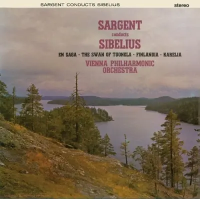 MALCOLM SARGENT / マルコム・サージェント / シベリウス: エン・サガ、フィンランディア、トゥオネラの白鳥、「カレリア」組曲、ポホヨラの娘 / グリーグ: 抒情組曲(2025年マスタリング)