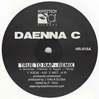 Da Enna C & Natives From Da Unda Ground / True To Rap