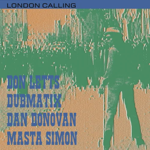 DON LETTS / ドン・レッツ / LONDON CALLING