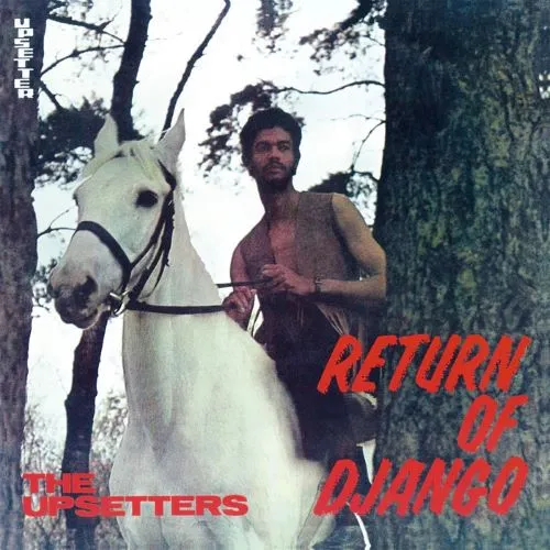 UPSETTERS / RETURN OF DJANGO (WHITE COLOURED VINYL)