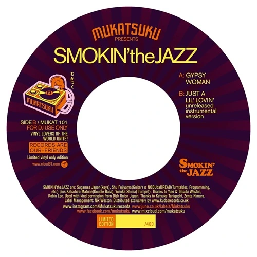 SMOKIN'theJAZZ / GYPSY WOMAN / JUST A LIL'LOVIN' (7INCH)