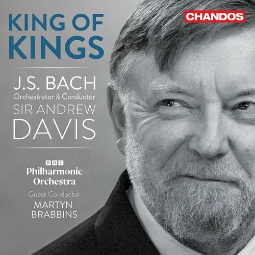 ANDREW DAVIS / アンドルー・デイヴィス / BACH ORCHESTRATIONS - KING OF KINGS