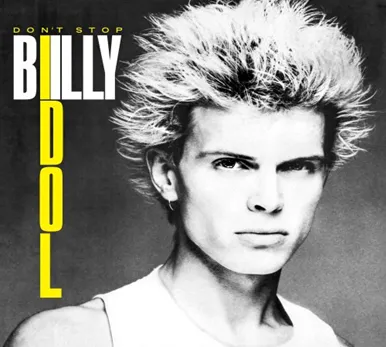 BILLY IDOL / ビリー・アイドル / DON'T STOP