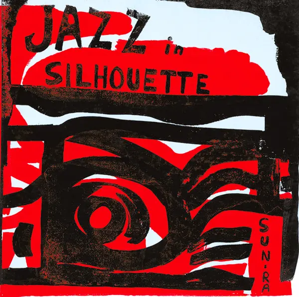 SUN RA (SUN RA ARKESTRA) / サン・ラー / Jazz in Silhouette(LP)