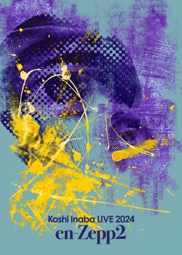KOSHI INABA / 稲葉浩志 / Koshi Inaba LIVE 2024 ~en-Zepp 2~