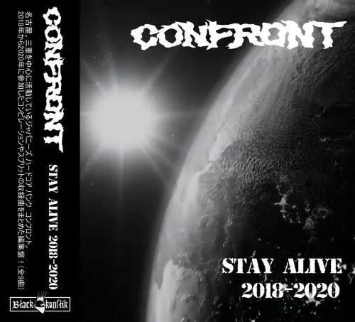 CONFRONT (JPN/PUNK) / STAY ALIVE 2018-2020