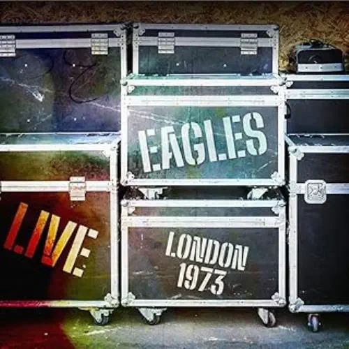 EAGLES / イーグルス / LIVE LONDON 1973