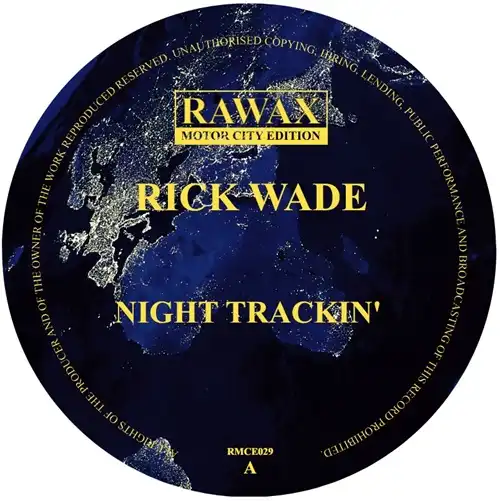 RICK WADE / リック・ウェイド / NIGHT TRACKIN'