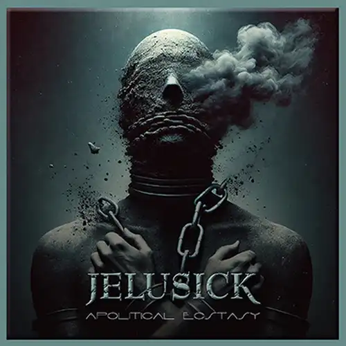 JELUSICK / ジェルーシック / APOLITICAL ECSTASY<VINYL>
