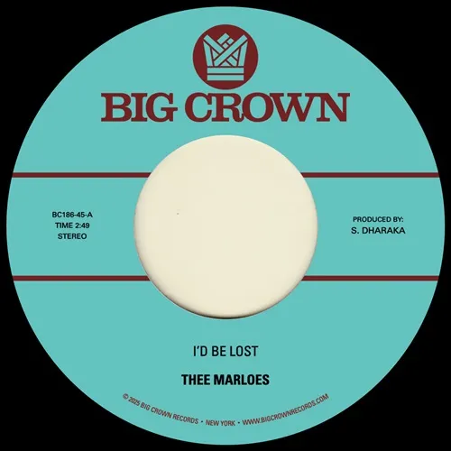 THEE MARLOES / ジ・マーローズ / I'D BE LOST / WHAT'S ON YOUR MIND (7")