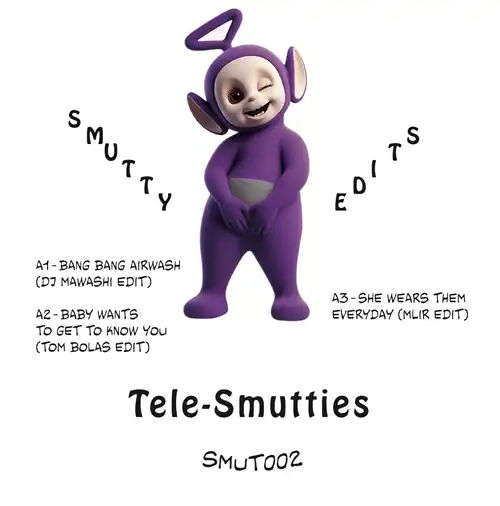 TELE-SMUTTIES EP (SMUTTY EDITS)  SisiとTosi のC.O.M.P.A.S参加