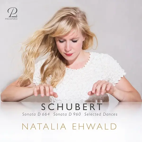 NATALIA EHWALD / ナタリア・エーヴァルト / SCHUBERT:LATE SONATAS/DANCES