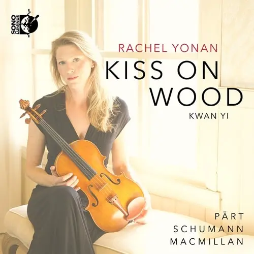 RACHEL YONAN / レイチェル・ヨナン / KISS ON WOOD