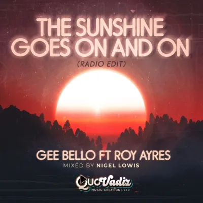 GEE BELLO / ジー・ベロ / Sunshine Goes On And On(Radio Edit) / Pure Perfection(Cool Million Mix)(Radio Edit)(7")