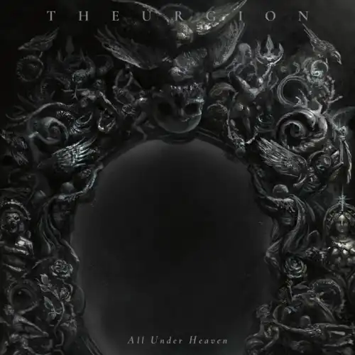 THEURGION / ALL UNDER HEAVEN
