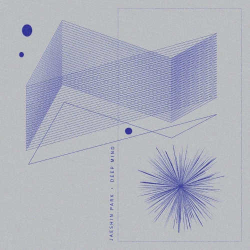JAESHIN PARK / DEEP MIND / ディープマインド