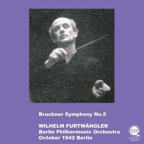 ヴィルヘルム・フルトヴェングラー　ブルックナー交響曲　第5番 ブルックナー: 交響曲第5番/WILHELM FURTWANGLER/ヴィルヘルム