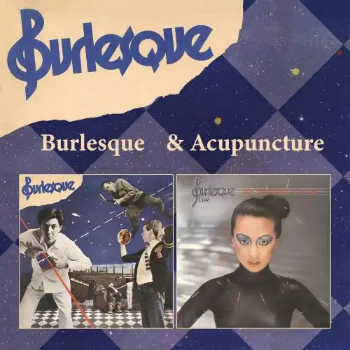 BURLESQUE / バーレスク / BURLESQUE + ACUPUNCTURE (CD)