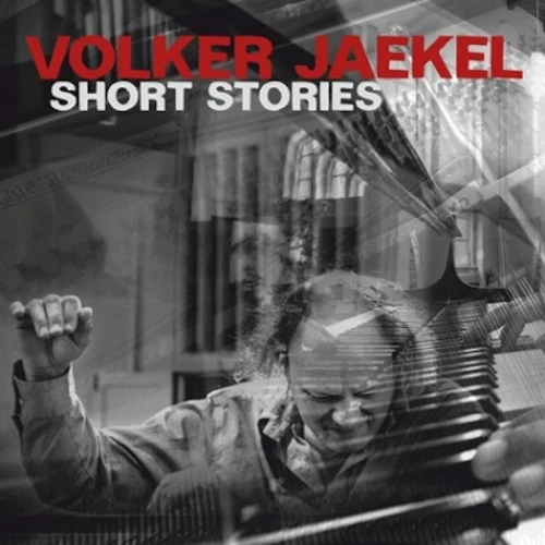 VOLKER JAEKEL / Short Stroies