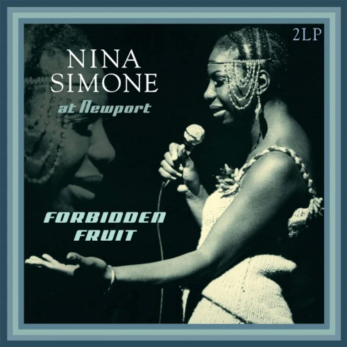 NINA SIMONE / ニーナ・シモン / AT NEWPORT / FORBIDDEN FRUIT