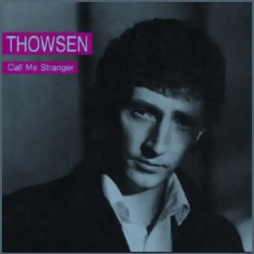 PAL THOWSEN / ポール・トーセン / CALL ME STRANGER (CD)