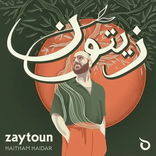 HAITHAM HAIDAR / ハイサム・ハイダル / ZAYTOUN