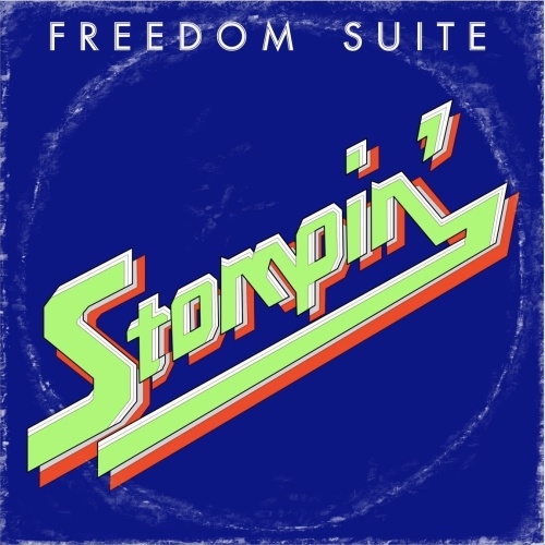 FREEDOM SUITE / STOMPIN’(7インチ)