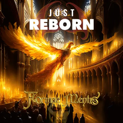 JUST REBORN / ジャスト・リボーン / FORMAE MENTIS / フォルマエ・メンティス<直輸入盤国内仕様>