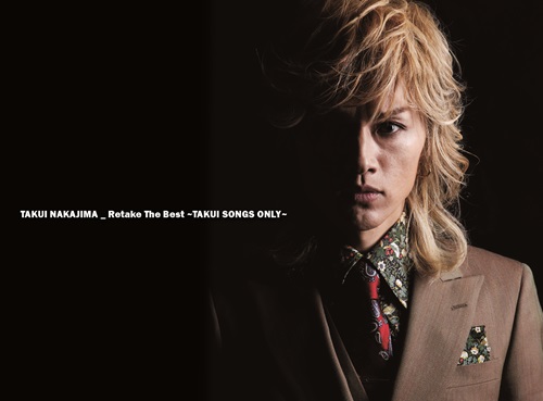 Retake The Best~TAKUI SONGS ONLY~(初回限定盤)/TAKUI NAKAJIMA