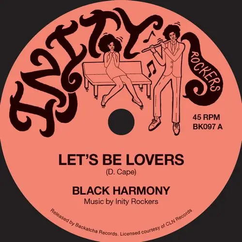 1981年にCYPRIAN RECORDSからリリースされた超メロウなラヴァーズロックがBLACK HARMONY『LET'S BE LOVERS』7インチ再発!
