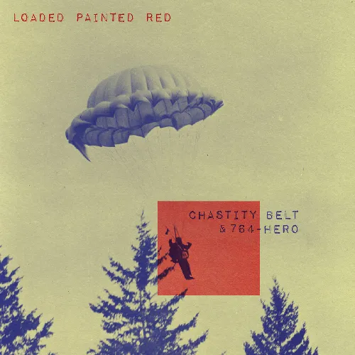 CHASTITY BELT / 764-HERO / LOADED PAINTED RED (7")