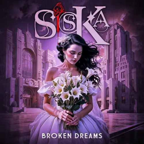 SISKA (METAL) / BROKEN DREAMS