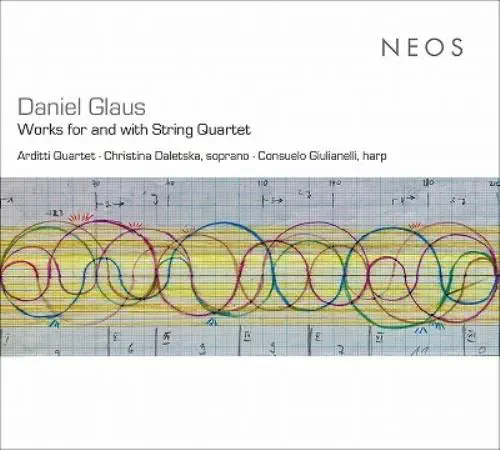 ARDITTI QUARTET / アルディッティ弦楽四重奏団 / GLAUS:WORKS FOR AND WITH STRING QUARTET