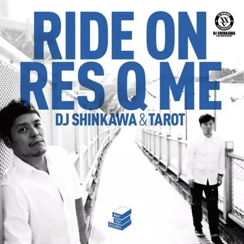 DJ SHINKAWA & TAROT / RIDE ON/RES Q ME