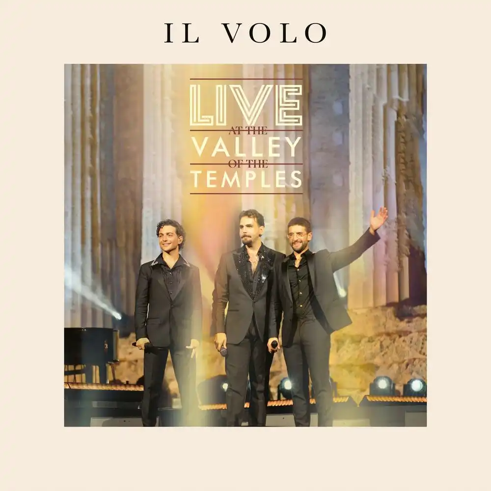 IL VOLO / LIVE AT THE VALLEY OF THE TEMPLES