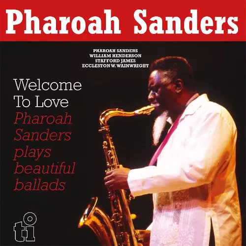 Welcome To Love(2LP/180G)/PHAROAH SANDERS/ファラオ