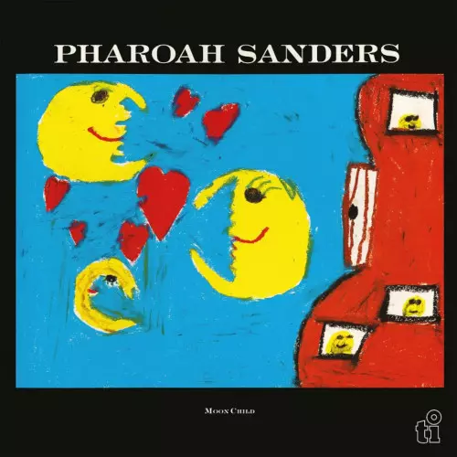 PHAROAH SANDERS / ファラオ・サンダース / Moon Child(LP/180G/Red Vinyl)