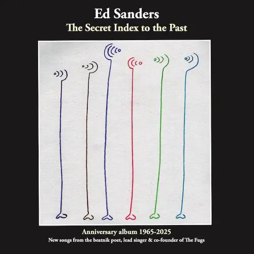 ED SANDERS / エド・サンダース / THE SECRET INDEX TO THE PAST (LIMITED EDITION TRANSPARENT GREEN VINYL LP)